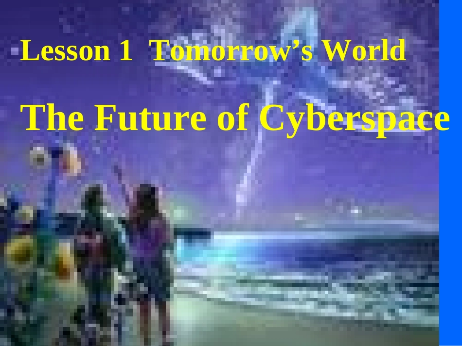 高中英语Unit 4 Lesson 1 Tomorrow s World课件3 北师大版 必修2 课件_第1页