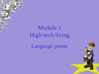 高中英语必修10Module5 High-tech Living-Language points ppt 课件