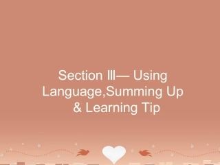 英语 Unit 2 Sailing the oceans Using LanguageSumming Up  Learning Tip课件 新人教版选修9 课件
