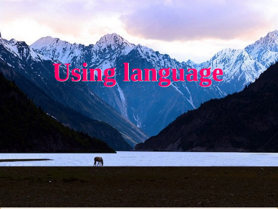 高一英语Module 1 unit 3 Using Language课件新人教版 课件_第2页