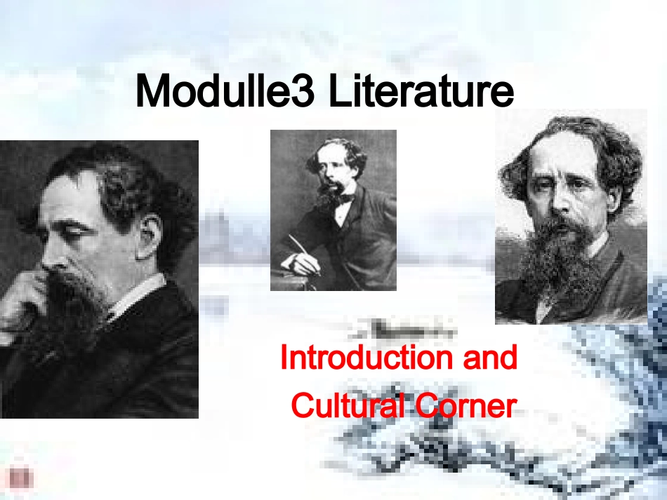 高中英语 Module3(Literature-Introduction and cultural corner)课件 外研社版选修7 课件_第1页
