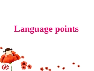 高中英语 Exploring plants-Language points课件 新人教版选修9 课件