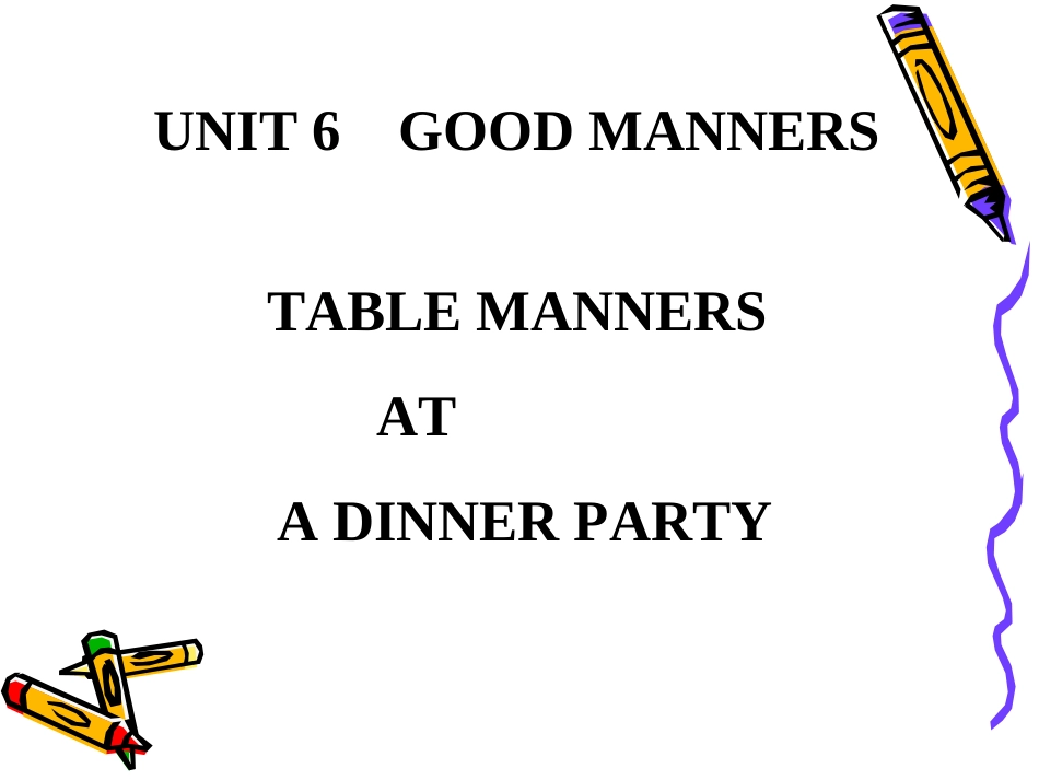 高一英语人教版Unit 6 Good manners 2课件_第1页