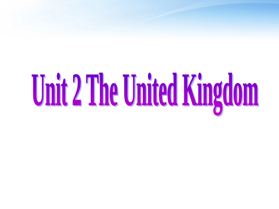 高中英语 U2 the united kingdom课件 新人教版必修5 课件_第1页