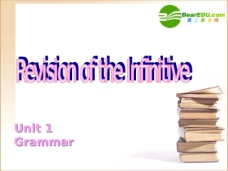 高中英语 非谓语动词之不定式 复习练习课件 外研版选修7 课件