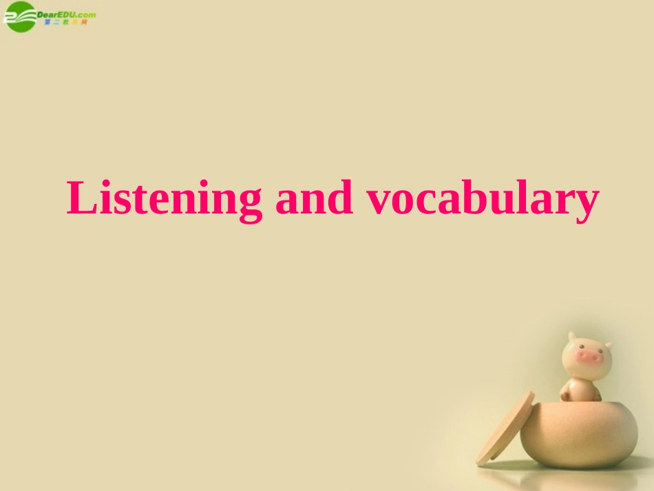 高中英语 Module 4Listening and vocabulary课件 外研版必修4 课件_第2页