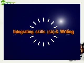 高三英语 unit 9integrating skills课件 人教版 课件