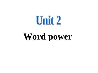高二英语(Unit2 Word power)课件 新人教版 课件