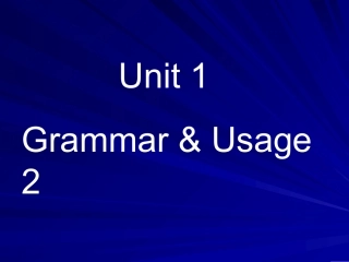 高中英语Unit 1 School life--Grammar2ppt 课件