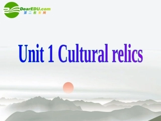 高考英语一轮复习 Book Two Unit 1 Culture relics备考课件