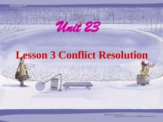高中英语Unit 23 Conflict Lesson 3 Conflict Resolution课件2 北师大版 选修8 课件