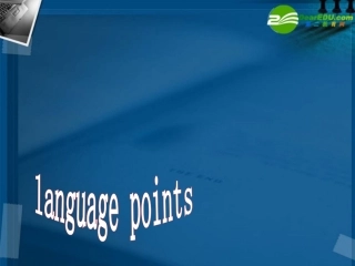 高一英语 unit1 great scientists-language points课件 新人教版必修5 课件