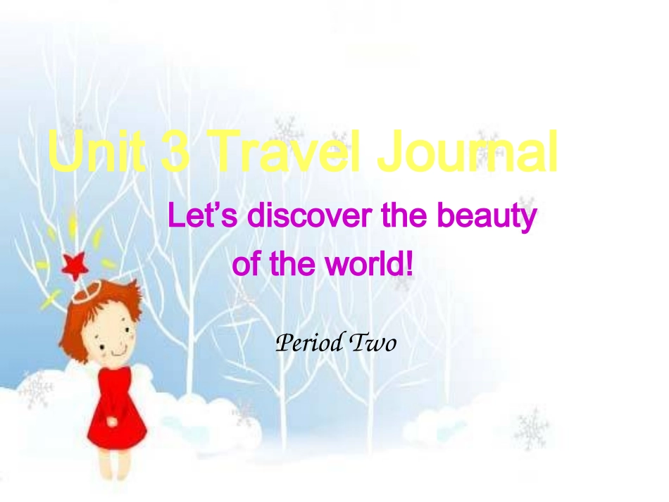 高中英语必修1Unit 3 Travel journal--period 2 pre-reading and readingppt 课件_第1页