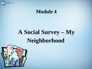 高中英语 Module 4 A Social Survey My NeighbourhoodReading and Vocabulary课件 外研版必修1 课件