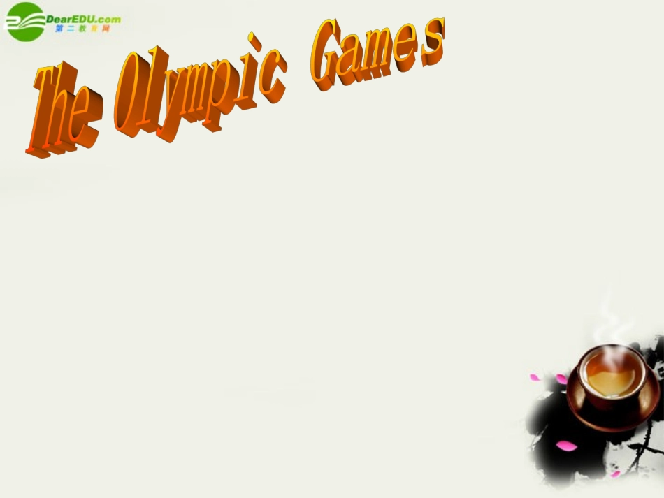 高中英语评优课资料3 Unit 2 The Olympic Games课件_第1页