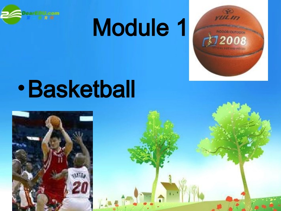 高中英语 Module1 Basketba课件 外研版选修7 课件_第1页