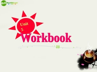 高一英语 Unit5 Nelson Mandela Workbook课件 人教版大纲 课件