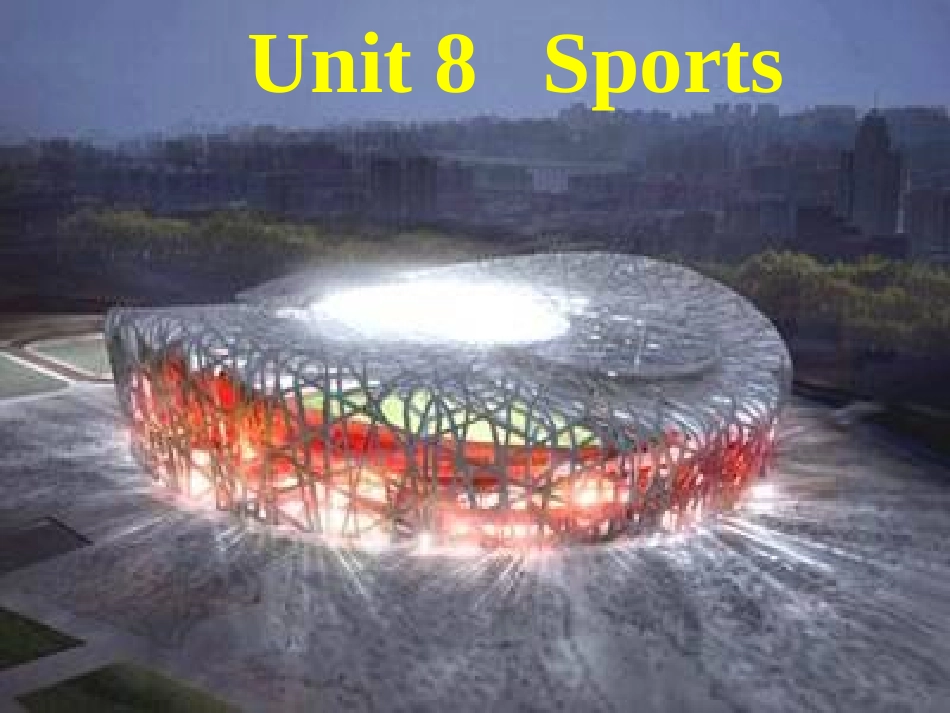 高一英语Unit8 Sports[整理]人教版 课件_第2页
