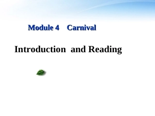 高中英语 Module4(Carnival)Introduction and Reading课件 外研版必修5 课件