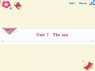 高中英语 Unit 7 The sea SectionⅠWarm up  Lesson 1课件 北师大版必修3 课件