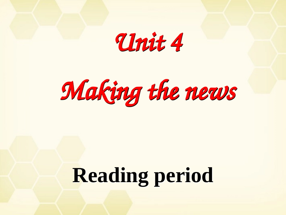 高中英语 Unit4 Reading课件 新人教版必修5 课件_第1页