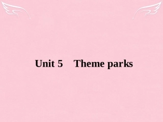 高中英语 51 Theme parks Warming Up Pre reading Reading  Comprehending课件 新人教版必修4 课件