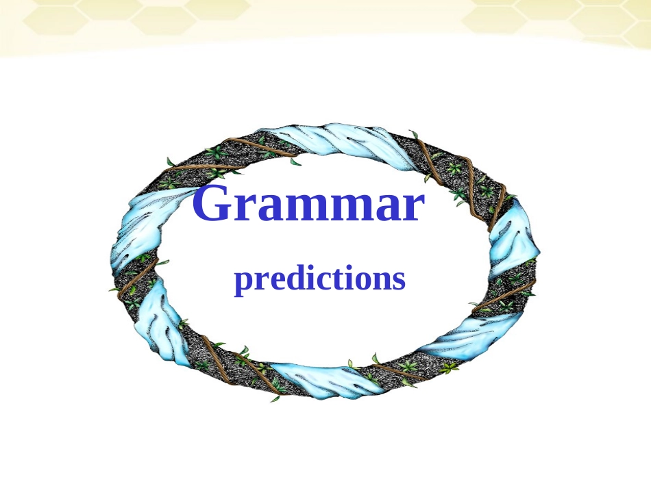 高中英语 Cyberspace--Grammar prediction课件 北师大版必修2 课件_第1页