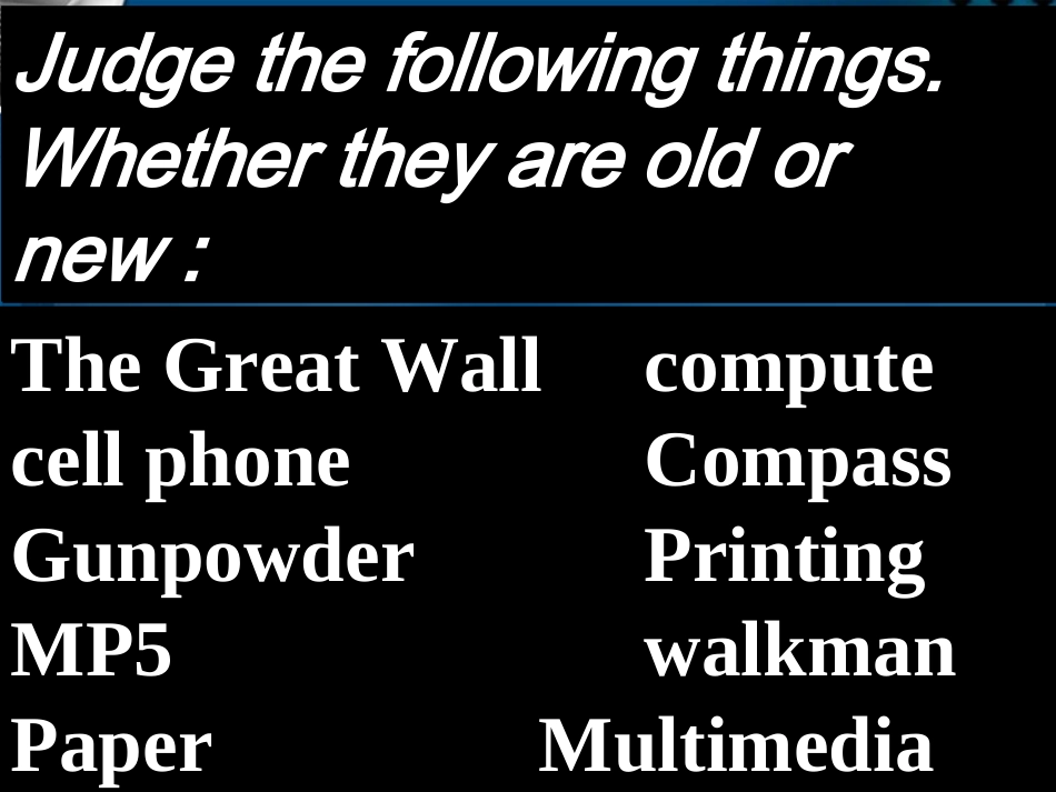 高中英语 Module 6 Old and new课件 外研版必修3 课件_第2页