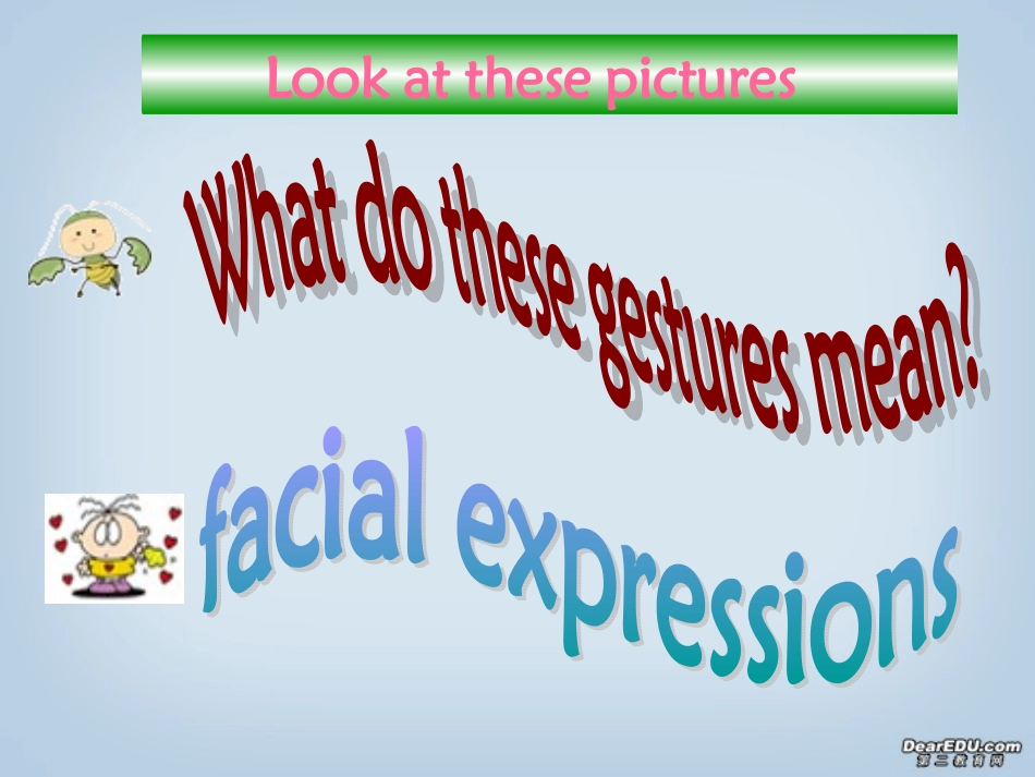 高一英语Unit21 body talk 新课标 人教版 课件_第2页