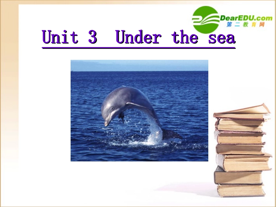 高二英语 Unit 3 Under the sea-Reading阅读课件 人教新目标版选修7 课件_第1页