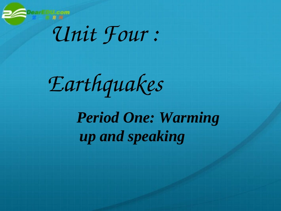 高中英语 koushuhong unit 4 eartnquake reading课件 新人教版必修1 课件_第2页