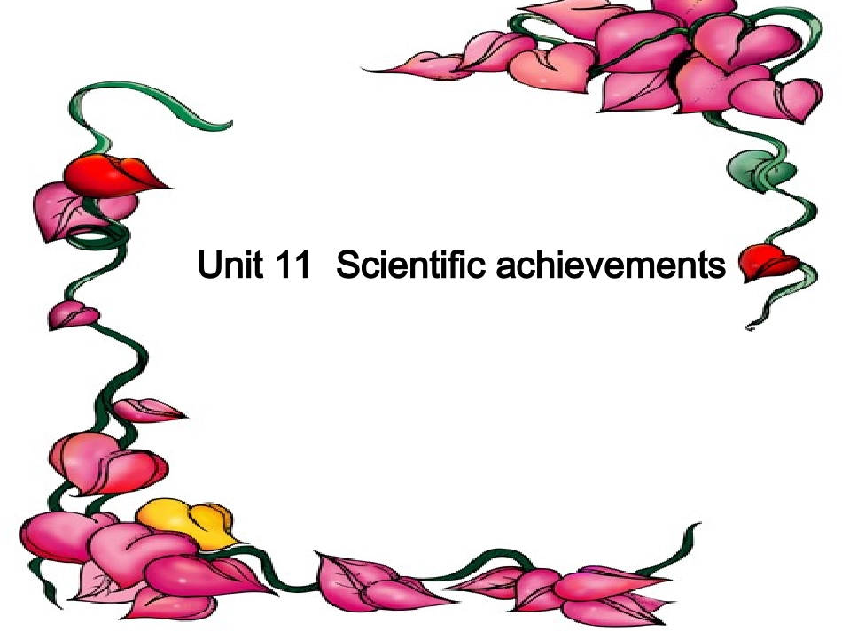 高二英语 Unit 11Scientific achievements全课件旧人教版高二下) 课件_第2页