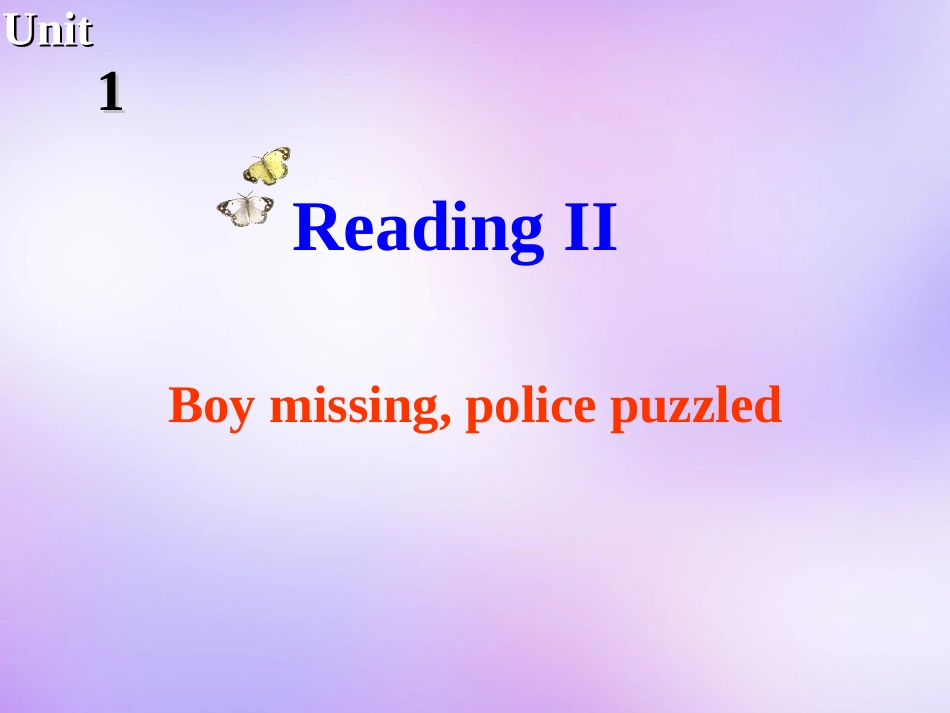 高中英语 Unit1 Tales of the unexplained Reading课件2 牛津译林版必修2 课件_第1页
