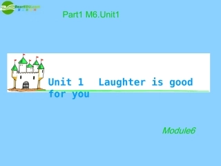 湖南省高考英语 M6 Unit 1　Laughter is good for you(1)课件 牛津译林版 课件