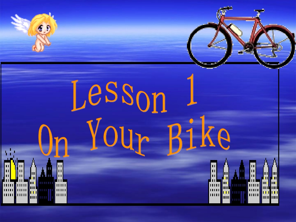 高中英语Unit 9 Wheels-Lesson 1 On Your Bike课件 北师大版 必修3 课件_第1页