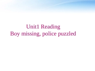高中英语 Unit 1 Tales of the unexplained reading课件