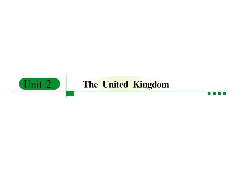 高考英语一轮复习 Unit2 The United Kingdom精美课件 新人教版必修5 课件_第1页