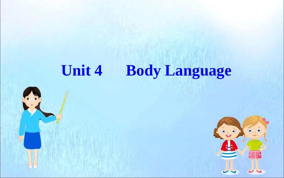 高中英语 Unit 4 Body Language课件 新人教版必修1 课件_第1页