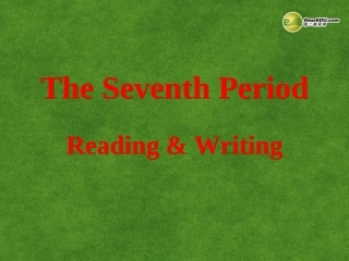 高中英语 The Seventh Period课件