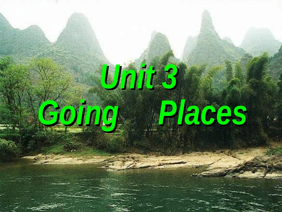 高中英语第一册Unit3 Going placesppt1 课件_第1页