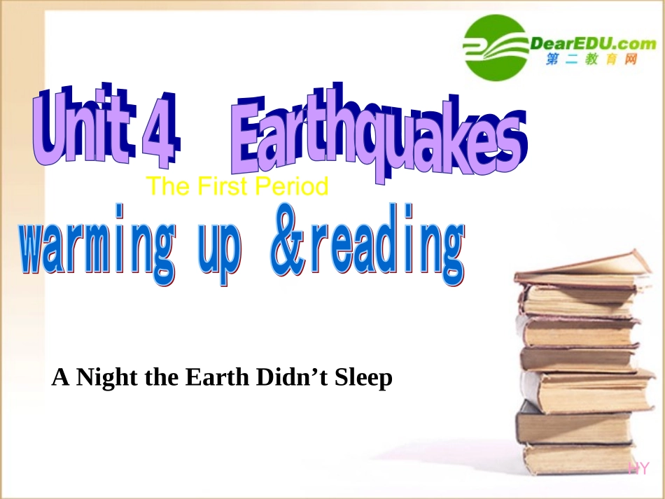 高中英语 earthquake warming upand reading课件 新人教版必修1 课件_第1页