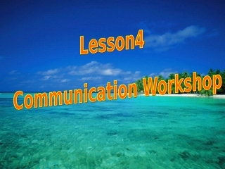 高中英语Unit 22 Environmental Protection Communication Workshop 课件北师大版选修8 课件