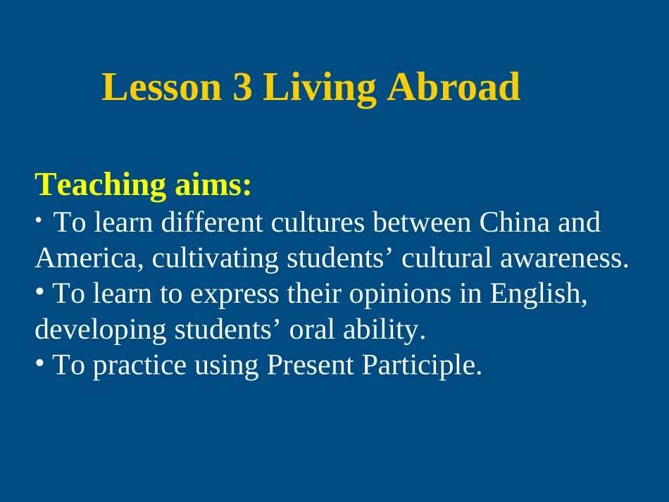 高中英语 Unit12 lesson3 Living Abroad课件 北师大版必修4 课件_第1页
