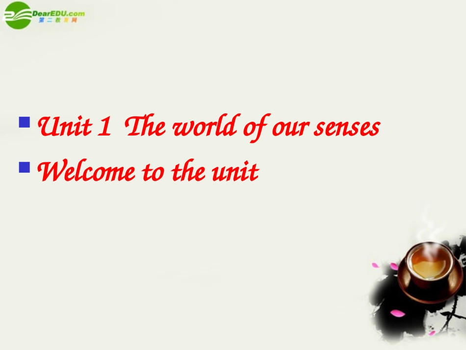 高中英语 Unit 1(The world of our senses)welcome to the unit课件2 牛津译林版必修3 课件_第2页