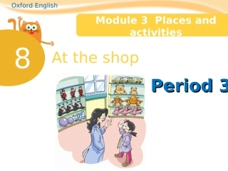 三年级上英语课件-Module+3+Unit8+At+the+shop+Period+3_牛津上海版