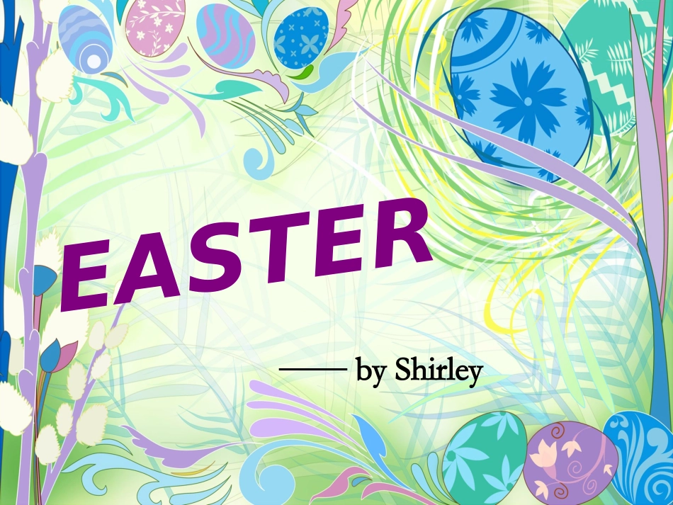 复活节PPT王一川丁家辉_第1页