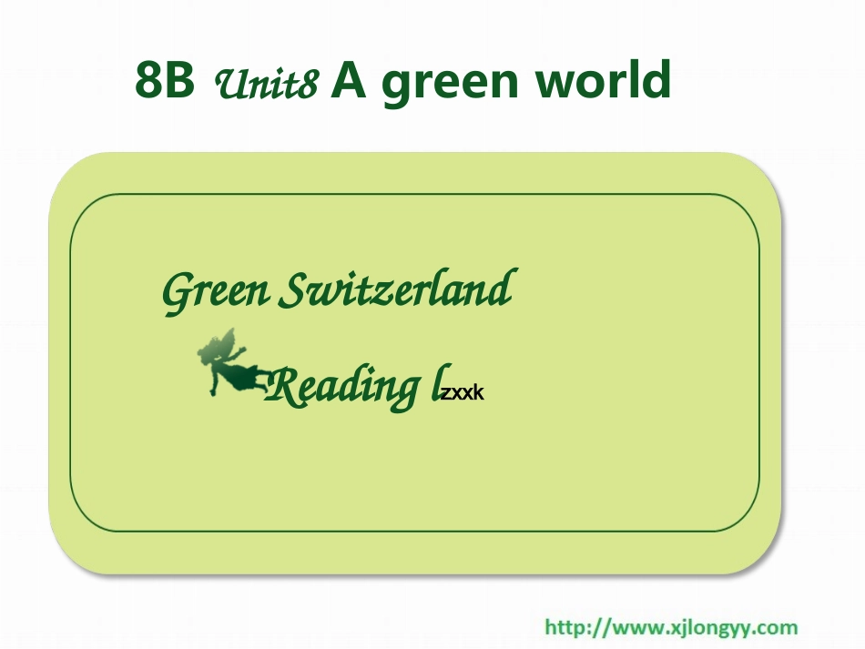 [中学联盟]江苏省南京市上元中学八年级英语下册《Unit8Agreenworld》Reading1课件_第1页