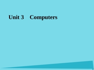 高考英语一轮复习 Unit 3 Computers课件 新人教版必修2