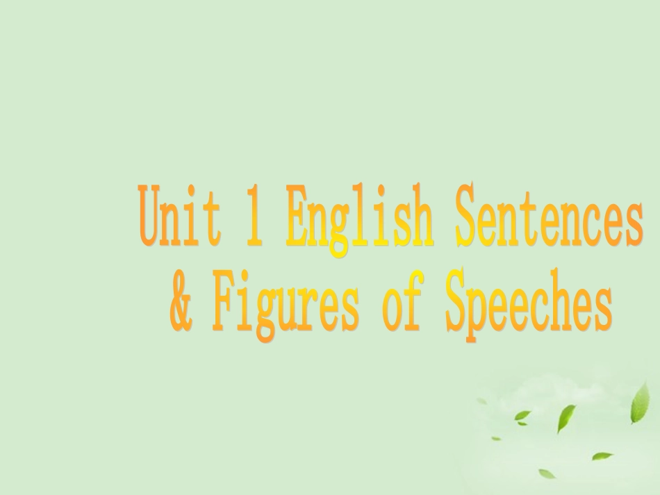 高中英语 模块7 Unit1 English Sentences & Figures of Speech课件 牛津版 课件_第1页