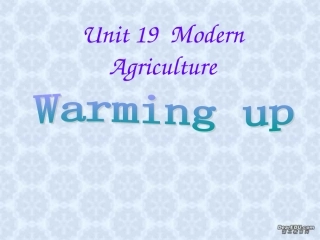 高一英语Unit19 Modern Agriculture 新课标 人教版 课件